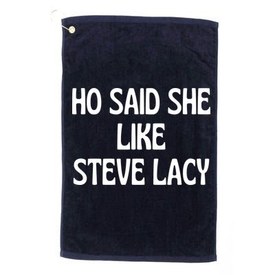 Ho Said She Like Steve Lacy Golf Towel