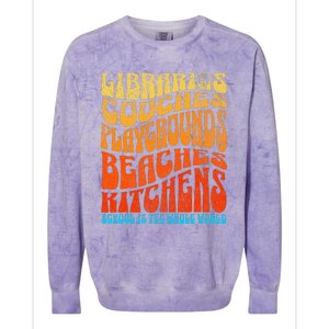 Homeschooler Student School Is The Whole World Colorblast Crewneck Sweatshirt