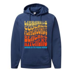 Homeschooler Student School Is The Whole World Performance Fleece Hoodie