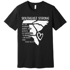 Hurricane Strong Southeast Strong Pray For North Carolina Premium T-Shirt