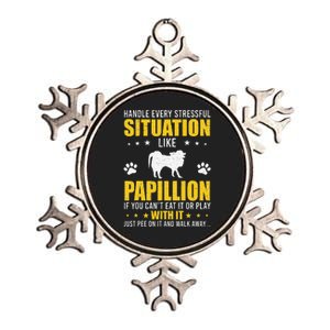 Handle Stressful Situation Papillion Dog Lovers Metallic Star Ornament