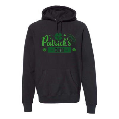 Happy St Saint Patrick's Day Premium Hoodie