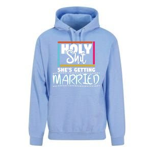 Holy Shit Shes Getting Married Bridesmaids Meaningful Gift Unisex Surf Hoodie