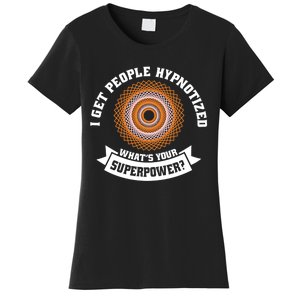 Hypnotist Spiral Tunnel Lover Hypnosis Illusion Hypnotizing Women's T-Shirt