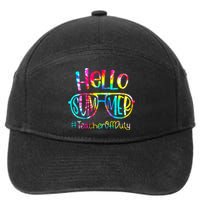 Hello Summer Teacher Off Duty Last Day Of School Tie Dye 7-Panel Snapback Hat