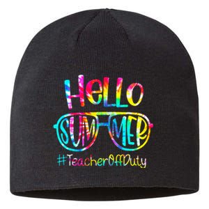 Hello Summer Teacher Off Duty Last Day Of School Tie Dye Sustainable Beanie