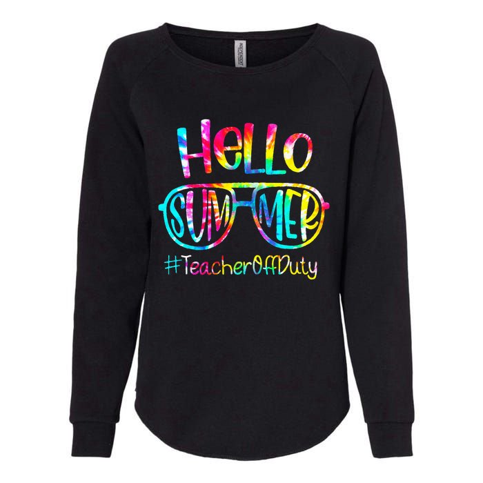 Hello Summer Teacher Off Duty Last Day Of School Tie Dye Womens California Wash Sweatshirt