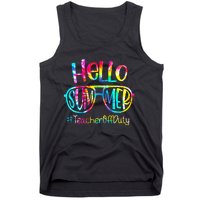 Hello Summer Teacher Off Duty Last Day Of School Tie Dye Tank Top