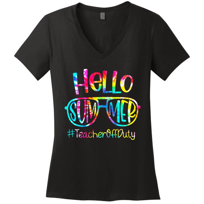 Hello Summer Teacher Off Duty Last Day Of School Tie Dye Women's V-Neck T-Shirt