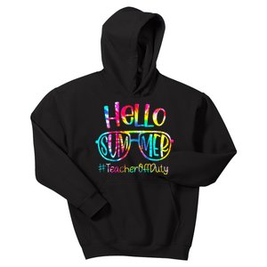 Hello Summer Teacher Off Duty Last Day Of School Tie Dye Kids Hoodie