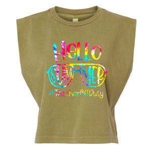 Hello Summer Teacher Off Duty Last Day Of School Tie Dye Garment-Dyed Women's Muscle Tee