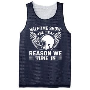 Halftime show: the real reason we tune in. Funny football Mesh Reversible Basketball Jersey Tank