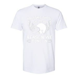 Halftime show: the real reason we tune in. Funny football Softstyle CVC T-Shirt