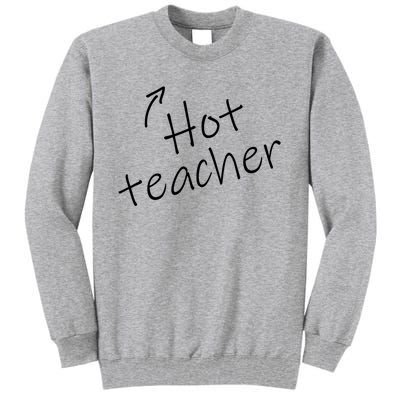 Hot Sexy Teacher Funny Adult Humor Halloween Costume Tall Sweatshirt