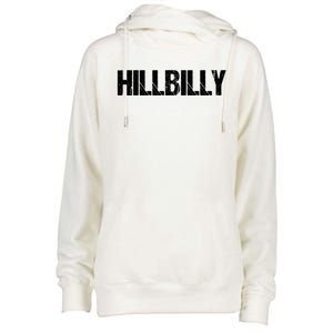 Hillbilly Simple Title Gift Womens Funnel Neck Pullover Hood