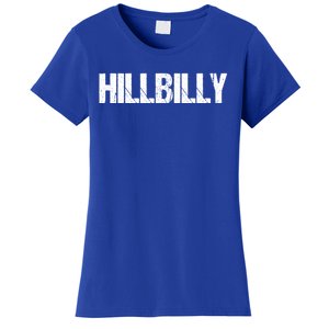 Hillbilly Simple Title Gift Women's T-Shirt