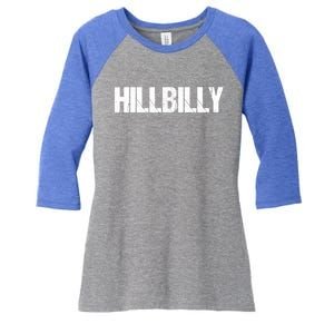 Hillbilly Simple Title Gift Women's Tri-Blend 3/4-Sleeve Raglan Shirt