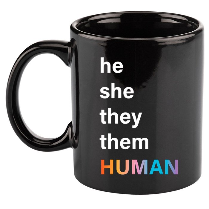 He She They Them Human LGBT Pride Rainbow 11oz C Handle Ceramic Mug