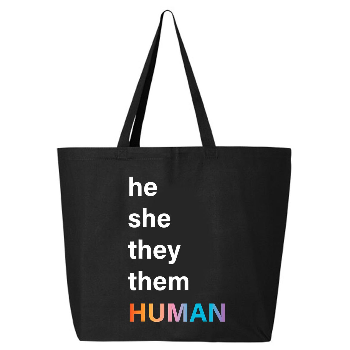 He She They Them Human LGBT Pride Rainbow 25L Jumbo Tote