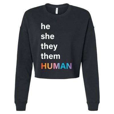 He She They Them Human LGBT Pride Rainbow Cropped Pullover Crew