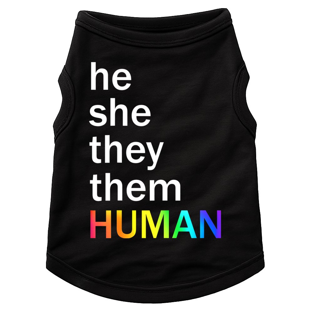 He She They Them Human LGBTQ Pride Doggie Tank