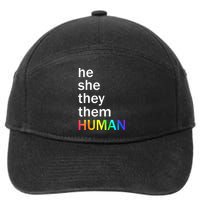 He She They Them Human LGBTQ Pride 7-Panel Snapback Hat