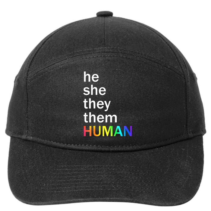 He She They Them Human LGBTQ Pride 7-Panel Snapback Hat