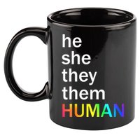 He She They Them Human LGBTQ Pride 11oz C Handle Ceramic Mug
