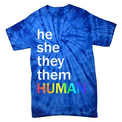 He She They Them Human LGBTQ Pride Tie-Dye T-Shirt