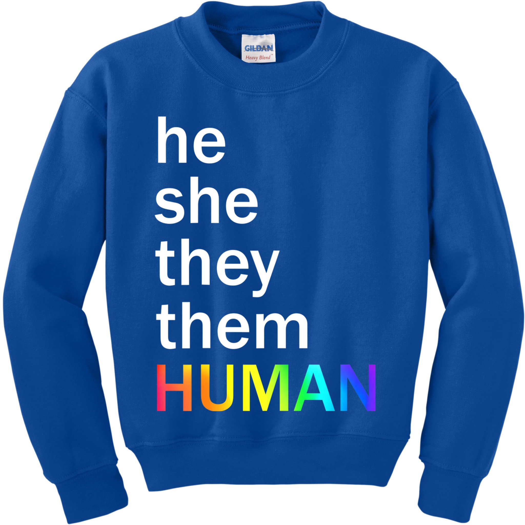 He She They Them Human LGBTQ Pride Kids Sweatshirt