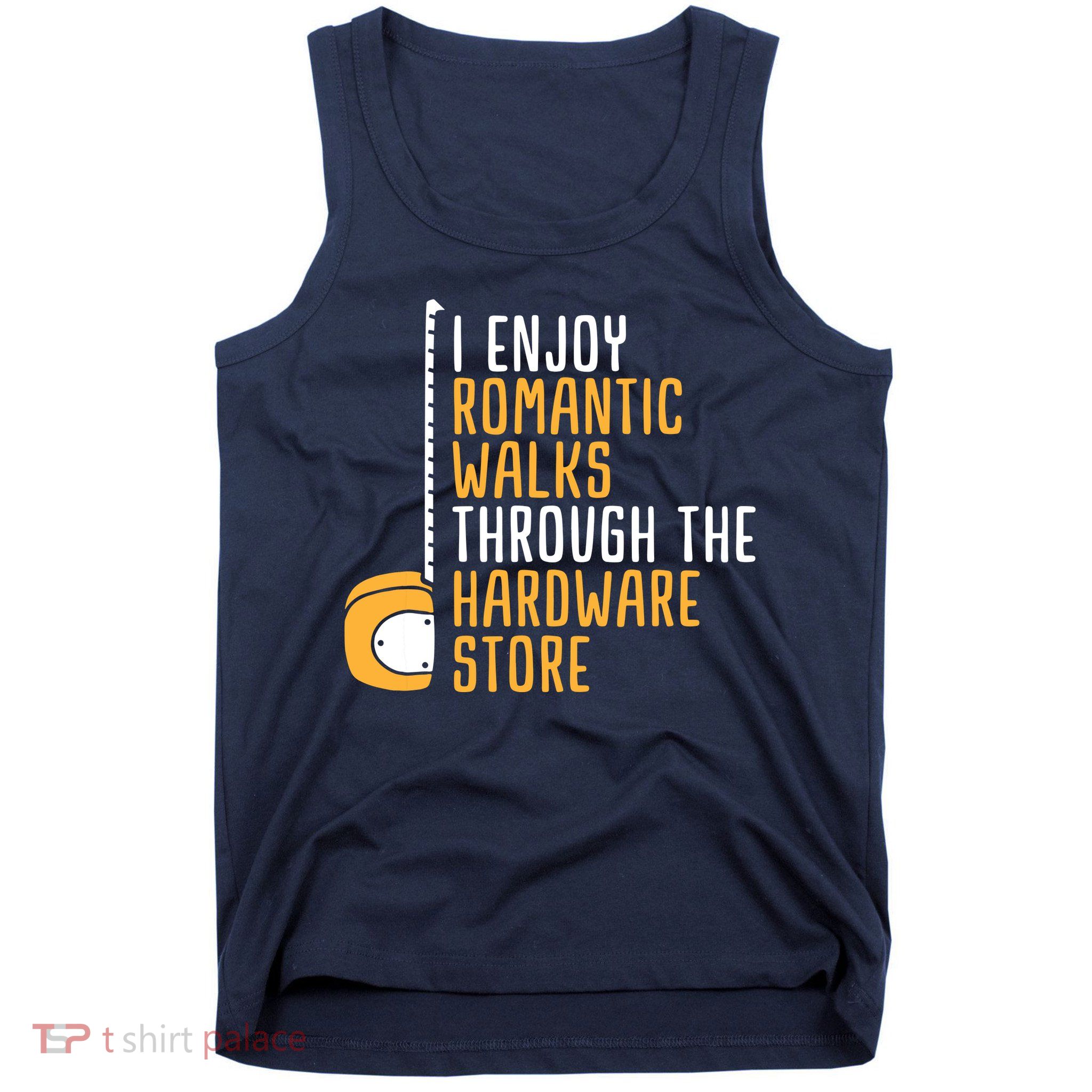Hardware Store Tools Dad Handyman Humor Tank Top