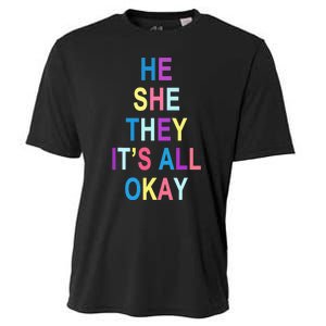 He She They It's All Okay' Graphic Tee  Cooling Performance Crew T-Shirt