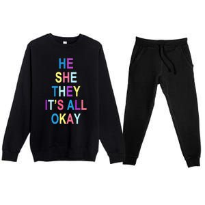 He She They It's All Okay' Graphic Tee  Premium Crewneck Sweatsuit Set