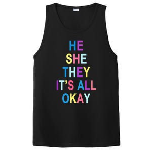 He She They It's All Okay' Graphic Tee  PosiCharge Competitor Tank