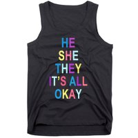 He She They It's All Okay' Graphic Tee  Tank Top