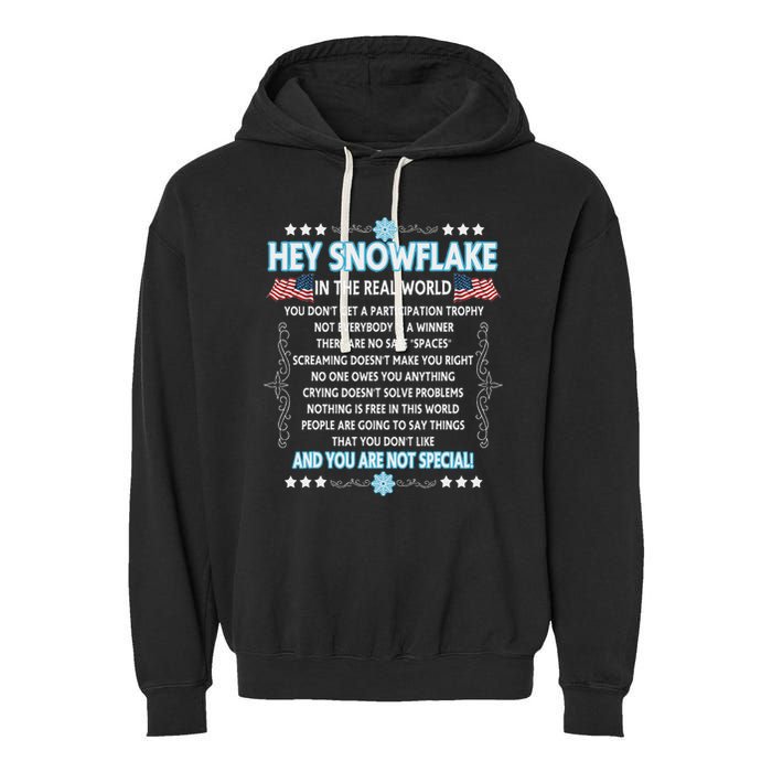 Hey Snowflake The Real World Funny Veteran Gift Garment-Dyed Fleece Hoodie