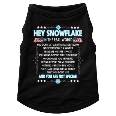 Hey Snowflake The Real World Funny Veteran Gift Doggie Tank