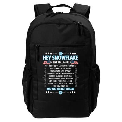 Hey Snowflake The Real World Funny Veteran Gift Backpack