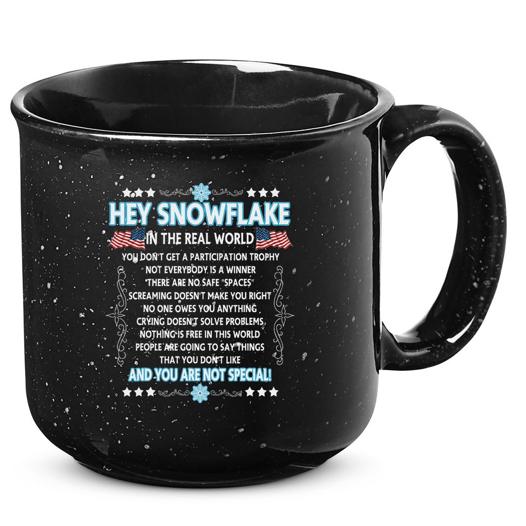 Hey Snowflake The Real World Funny Veteran Gift 15oz Campfire Ceramic Mug