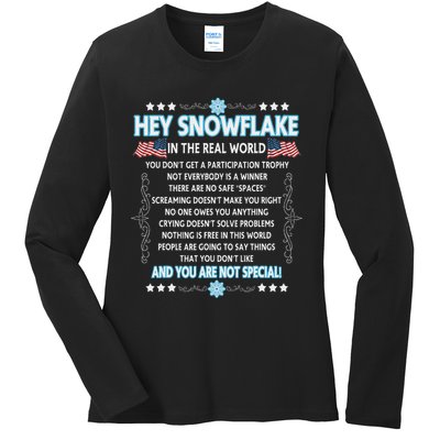 Hey Snowflake The Real World Funny Veteran Gift Ladies Long Sleeve Shirt