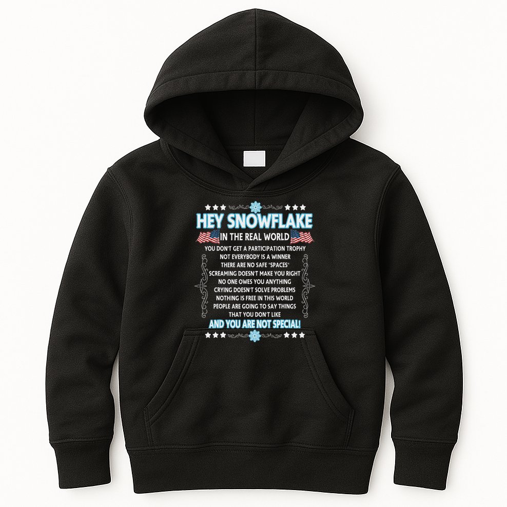 Hey Snowflake The Real World Funny Veteran Gift Kids Hoodie