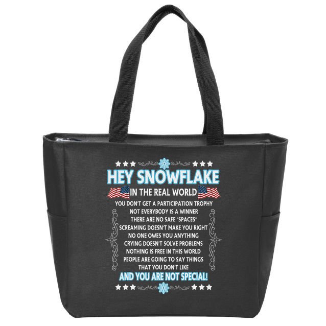 Hey Snowflake The Real World Funny Veteran Gift Zip Tote Bag
