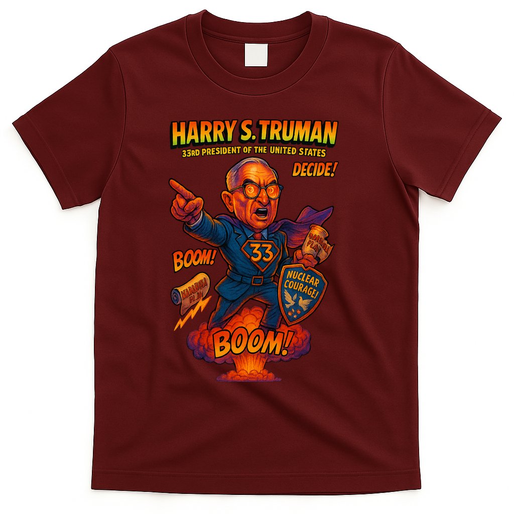 Harry S Truman The Presidential Chronicles T-Shirt