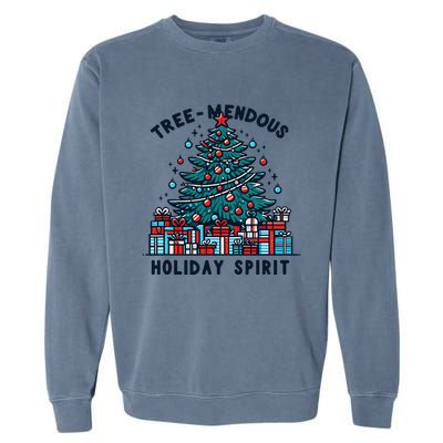 Holiday Spirit Treemendous Beautifully Decorated Christmas Garment-Dyed Sweatshirt