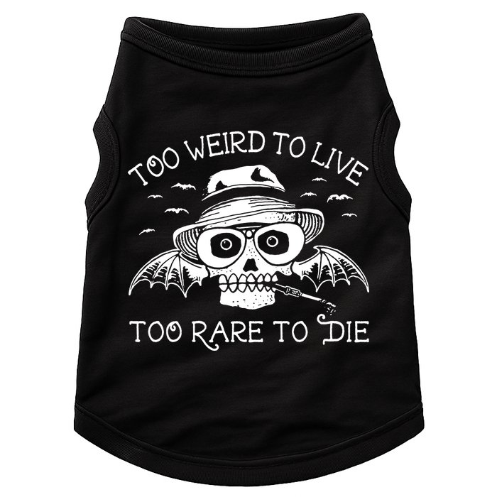 Hunter S Thompson T Shirt Fear And Loathing In Las Vegas T Shirt Too Weird To Live Doggie Tank