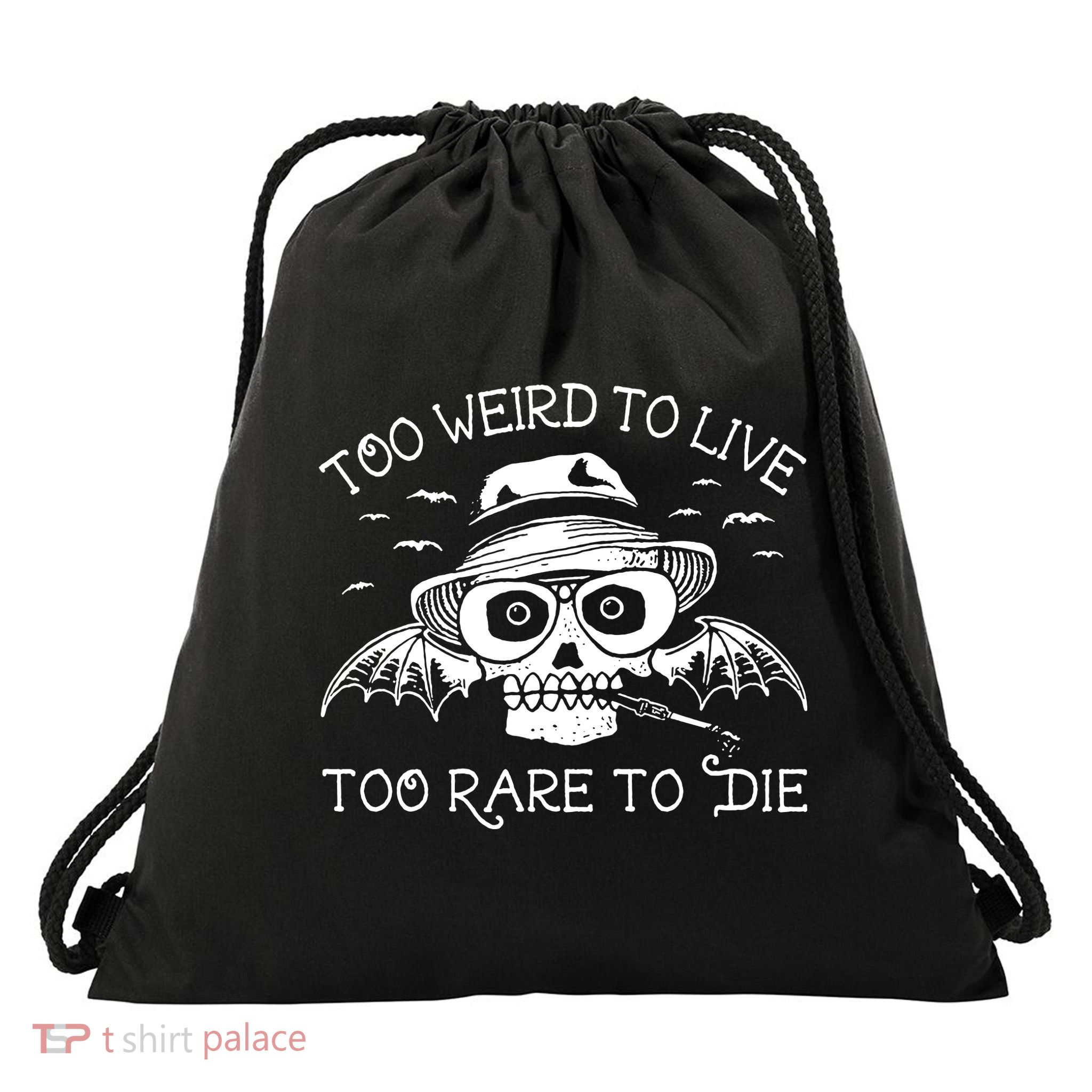Hunter S Thompson T Shirt Fear And Loathing In Las Vegas T Shirt Too Weird To Live Drawstring Bag