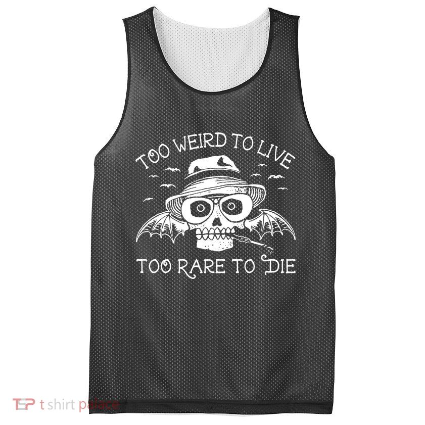 Hunter S Thompson T Shirt Fear And Loathing In Las Vegas T Shirt Too Weird To Live Mesh Reversible Basketball Jersey Tank