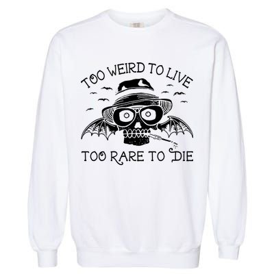 Hunter S Thompson T Shirt Fear And Loathing In Las Vegas T Shirt Too Weird To Live Garment-Dyed Sweatshirt