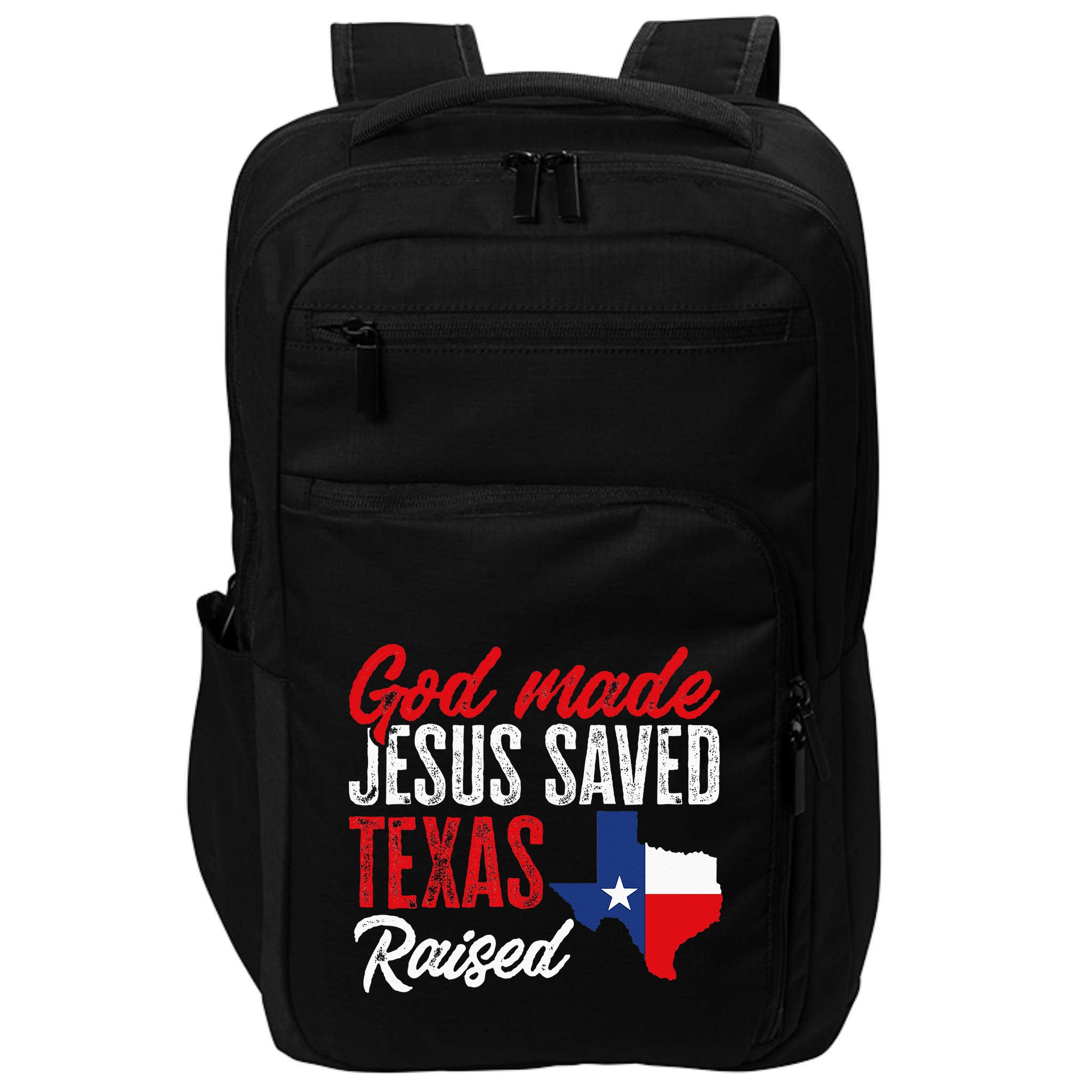 Home State Texas Pride God Made Jesus Saved Texas Raised Impact Tech Backpack