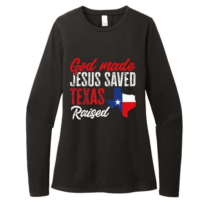 Home State Texas Pride God Made Jesus Saved Texas Raised Womens CVC Long Sleeve Shirt